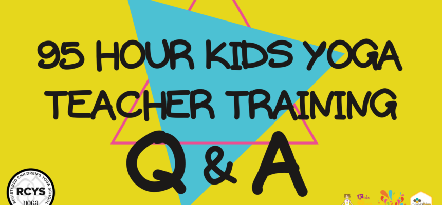 Q & A  95 hr Kids Yoga Teacher Training in Costa Rica